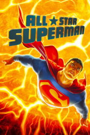 All Star Superman 2011 on netflix