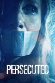 Persecuted 2020 on netflix