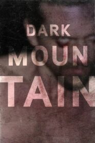 Dark Mountain 2013 on netflix