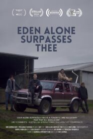 Eden Alone Surpasses Thee 2022 on netflix
