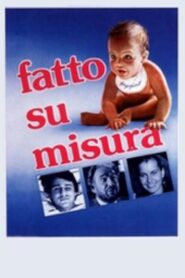 Fatto su misura 1985 on netflix