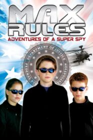 Max Rules: Adventures of a Super Spy 2005 on netflix