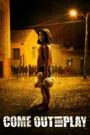 Come Out and Play 2012 on netflix
