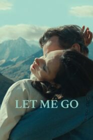 Let Me Go 2023 on netflix