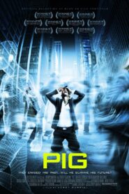 Pig 2011 on netflix