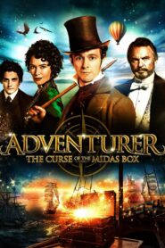The Adventurer: The Curse of the Midas Box 2013 on netflix