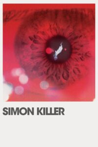 Simon Killer 2012 on netflix