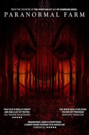 Paranormal Farm 2017 on netflix