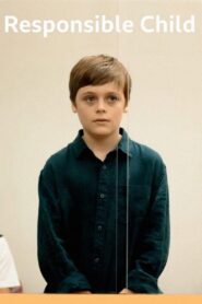 Responsible Child 2019 on netflix