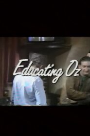 Educating Oz 1986 on netflix