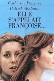 Elle s’appelait Françoise 1996 on netflix