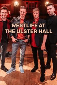 Westlife at the Ulster Hall 2021 on netflix