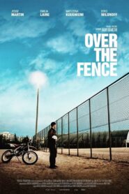 Over the Fence 2009 on netflix