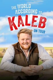 The World According to Kaleb – On Tour 2024 on netflix