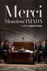 Merci Monsieur Imada 2016 on netflix