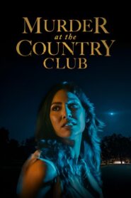 Murder at the Country Club 2023 on netflix