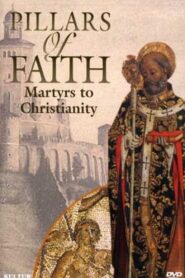 Pillars of Faith – Martyrs to Christianity 1999 on netflix
