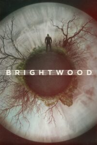 Brightwood 2022 on netflix