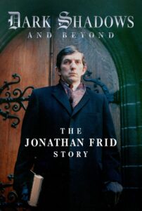 Dark Shadows and Beyond: The Jonathan Frid Story 2021 on netflix