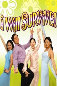 I Will Survive 2004 on netflix