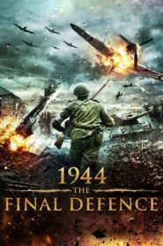 1944 The Final Defence 2007 on netflix