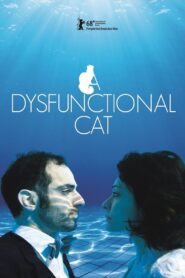 A Dysfunctional Cat 2018 on netflix