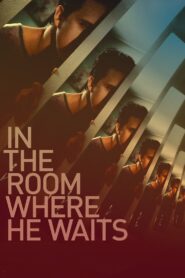 In the Room Where He Waits 2024 on netflix