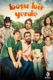 Boşu Bir Yerde 2016 on netflix