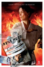 Irene Huss 5: Eldsdansen 2008 on netflix