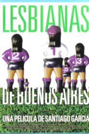 Lesbians of Buenos Aires 2004 on netflix