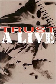 Trust: A Live – Tour 97 1997 on netflix
