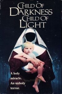 Child of Darkness, Child of Light 1991 on netflix