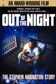 Out of the Night: The Stephen Arrington Story 1995 on netflix