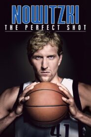 Nowitzki: The Perfect Shot 2014 on netflix
