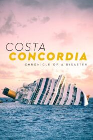 Costa Concordia: Chronicle of a Disaster 2022 on netflix