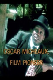 Oscar Micheaux, Film Pioneer 1981 on netflix
