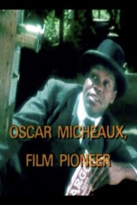 Oscar Micheaux, Film Pioneer 1981 on netflix