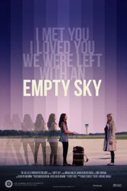 Empty Sky 2011 on netflix