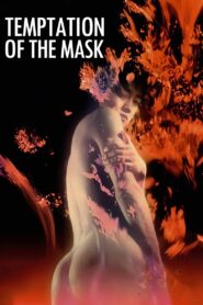 Temptation of the Mask 1987 on netflix