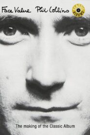 Classic Albums: Phil Collins – Face Value 1999 on netflix