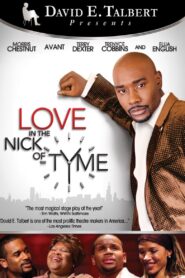 Love in the Nick of Tyme 2009 on netflix