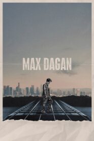Max Dagan 2024 on netflix