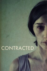 Contracted 2013 on netflix