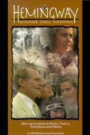Hemingway: Winner Take Nothing 1998 on netflix