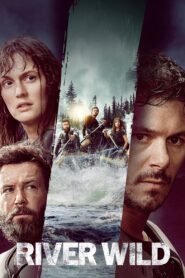 River Wild 2023 on netflix