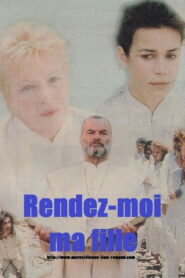 Rendez-moi ma fille 1994 on netflix