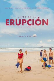 Before the Eruption 2021 on netflix