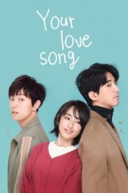 Your Love Song 2020 on netflix