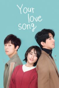Your Love Song 2020 on netflix