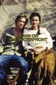 Down on the Waterfront 1994 on netflix